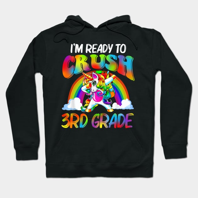 I'm Ready To Crush 3rd Grade Unicorn Back To School Hoodie by Sky full of art